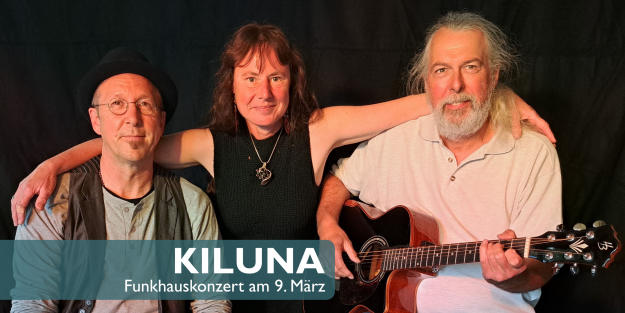 Kiluna Funkhauskonzert