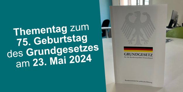 Thementag 75. Jahre Grundgesetz