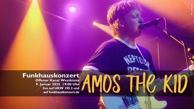 Amos The Kid Funkhauskonzert 9. Januar 2025 WestküsteFM
