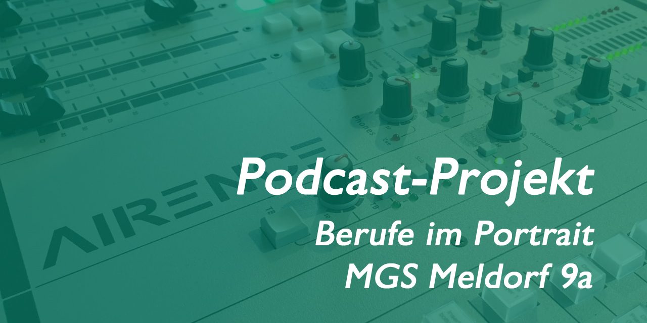 Podcast Projekt Gelehrtenschule Meldorf